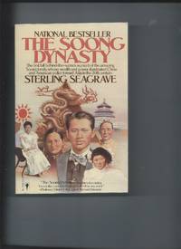 The Soong Dynasty by Sterling Seagrave - 1986