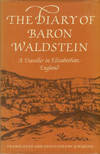 The Diary Of Baron Waldstein, A Traveller In Elizabethan England