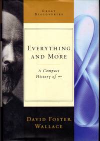 Everything and More: A Compact History of Infinity (Great Discoveries Series)