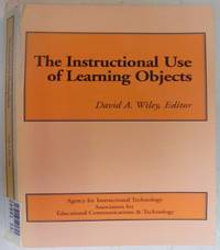 The Instructional Use of Learning Objects by Agency for Instructional Technology - 2002