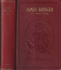 James Bridger Trapper, Frontiersman, Scout And Guide