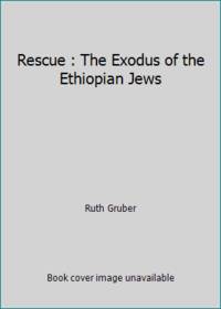 Rescue : The Exodus of the Ethiopian Jews