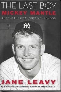 The Last Boy Mickey Mantle and the End of America's Childhood