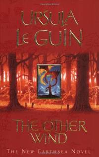 The Other Wind: The Sixth Book of Earthsea
