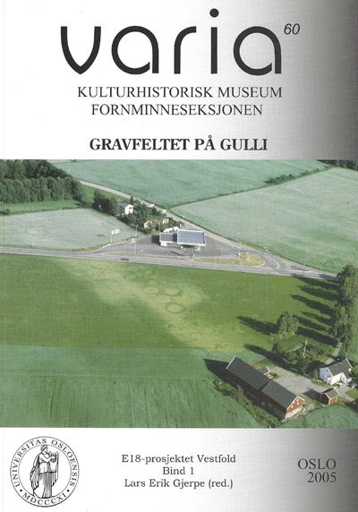 Gravfeltet på Gulli. Steinalderboplasser,…