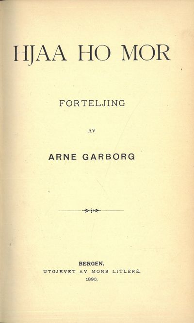 Hjaa ho mor. Forteljing av (...).