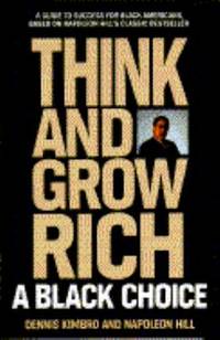 Think and Grow Rich : A Black Choice