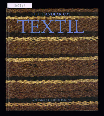 Det handlar om textil.