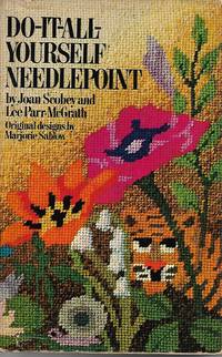 Do-It-Yourself Needlepoint by Joan Scobey & Lee Parr McGrath - 1971