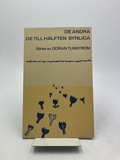 De andra de till hälften synliga. Dikter.