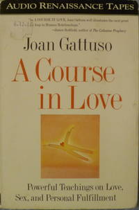 cover of A Course in Love: Powerful Teachings on Love, Sex, and Personal Fulfillment