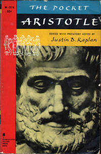 The Pocket Aristotle by Aristotle; Kaplan, Justin, Ed - 1964