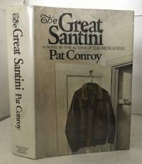 The Great Santini by Conroy, Pat (Donald Patrick "pat" Conroy) - 1976