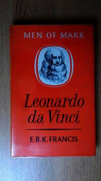 Leonardo da Vinci. de Francis, F.B.K.: