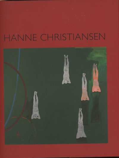 Hanne Christiansen. Malerier - skulturer 1978 -…