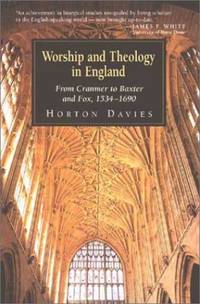 Worship and Theology in England: From Cramner to Baster and Fox, 1534-1690 90