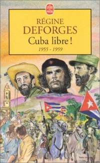Cuba Libre (Ldp Litterature) (French Edition)