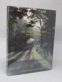 image of The Paths That Led to Holland: A History of Holland Township 1850-1982