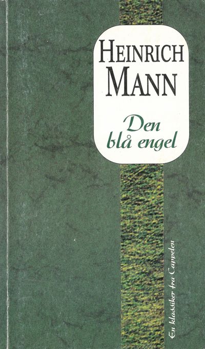 Den blå engel. Oversatt av Henriette og Øyvind Bie Lorentzen. (photo 1)