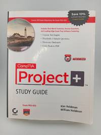 CompTIA Project+ Study Guide Authorized Courseware: Exam PK0-003