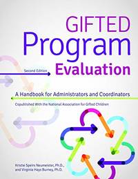 Gifted Program Evaluation: A Handbook for Administrators and Coordinators