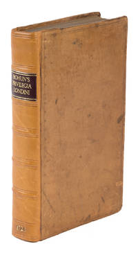 Privilegia Londini: Or, The Rights, Liberties, Privileges, Laws,..