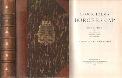 STOCKHOLMS BORGERSKAP. Historik. Porträtt och…