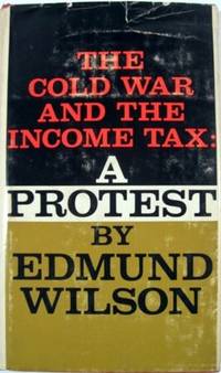 image of THE COLD WAR AND THE INCOME TAX: A PROTEST