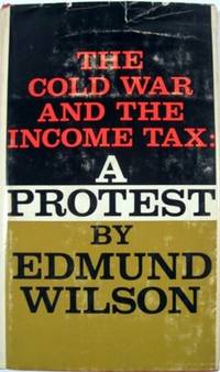 THE COLD WAR AND THE INCOME TAX: A PROTEST