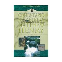 Comentario De LA Biblia Por Mathew Henry