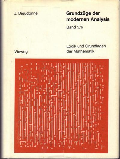 Grundzüge der modernen Analysis. Band 5/6.