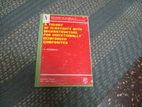 A Theory of Elasticity with Microstructure for Directionally Reinforced Composites (CISM International Centre for Mechanical Sciences)