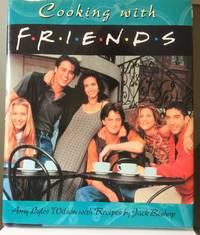 Cooking with Friends by Jack Bishop and Amy Lyles Wilson - First Printing per Number Line - 1995 - from Hatfield Books and Memorabilia (SKU: 303)