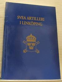 Svea artilleri i Linköping. Minnesanteckningar…