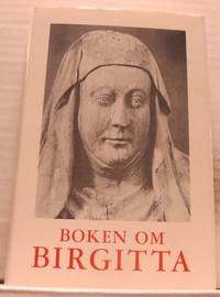Boken om Birgitta. Helgon och profet.…