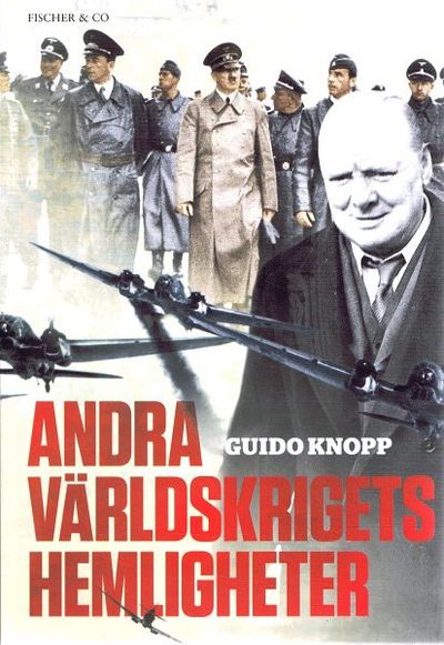 Andra världskrigets hemligheter.