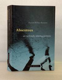 Absentees: On Variously Missing Persons