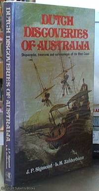 image of Dutch Discoveries of Australia; Shipwrecks, Treasures and Early Voyages off the West Coast
