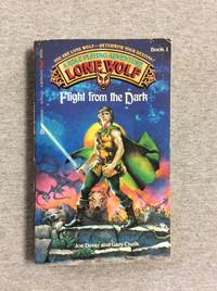 Flight From The Dark, Lone Wolf Series, Book 1: A Role Playing Adventure