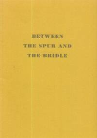 image of Between the Spur and the Bridle