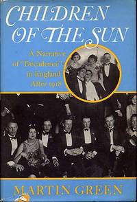 Children of the Sun: A Narrative of "Decadence" in England after 1918