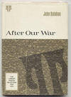 View Image 1 of 2 for AFTER OUR WAR Inventory #90343