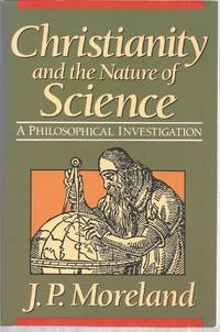 Christianity and the Nature of Science