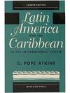 Latin America and the Caribbean in the International System