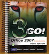 3Go! with Microsoft Office 2007 Introductory third edition