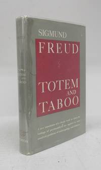 cover of Totem and Taboo: Some Points of Agreement between the Mental Lives of Savages and Neurotics