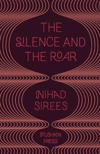The Silence and the Roar (B-Format Paperback)
