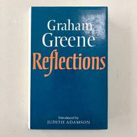 Reflections by Greene, Graham - 1990