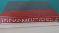 Unsinkable: The Full Story of RMS Titanic by Daniel Allen Butler - 1st Edition 1st Printing - 1998 - from William Ramsey Rare Books & Manuscripts (SKU: 000228)