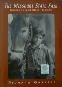 cover of The Missouri State Fair: Images of Midwestern Tradition